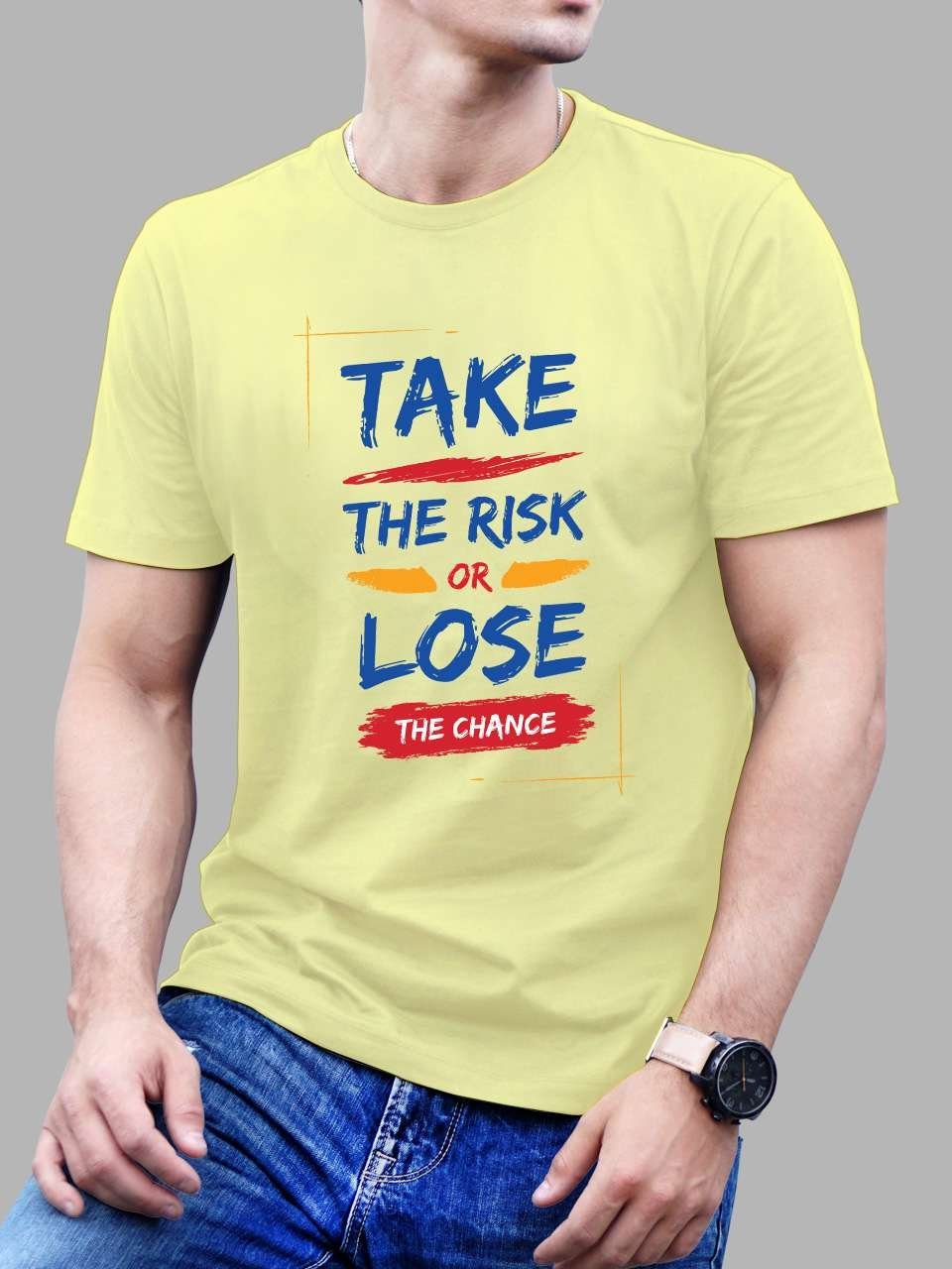 Take the risk or lose the chance | Vichitra T-Shirts | Men Round Neak T-Shirts - Image 2