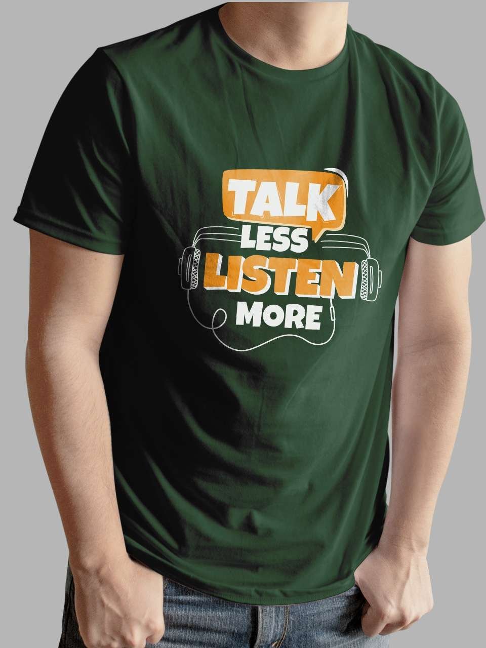 Talk less Listen More | Vichitra T-Shirts | Men Round Neak T-Shirts - Image 6