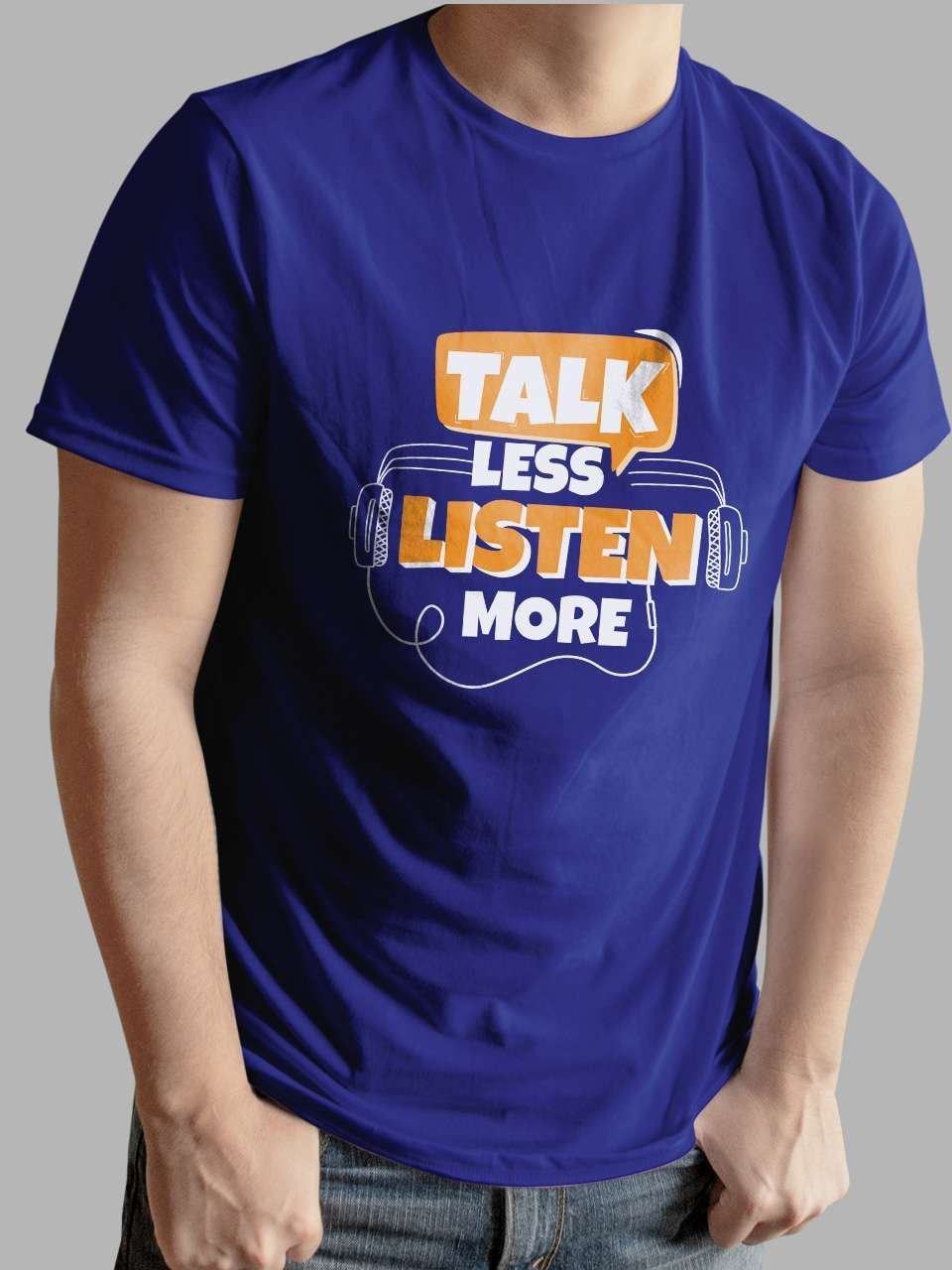 Talk less Listen More | Vichitra T-Shirts | Men Round Neak T-Shirts - Image 3
